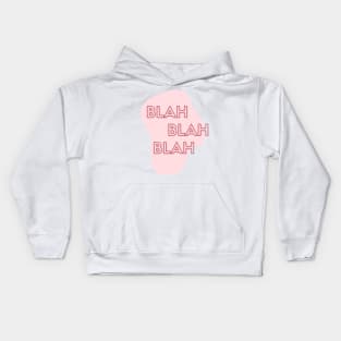 BLAH BLAH BLAH Kids Hoodie